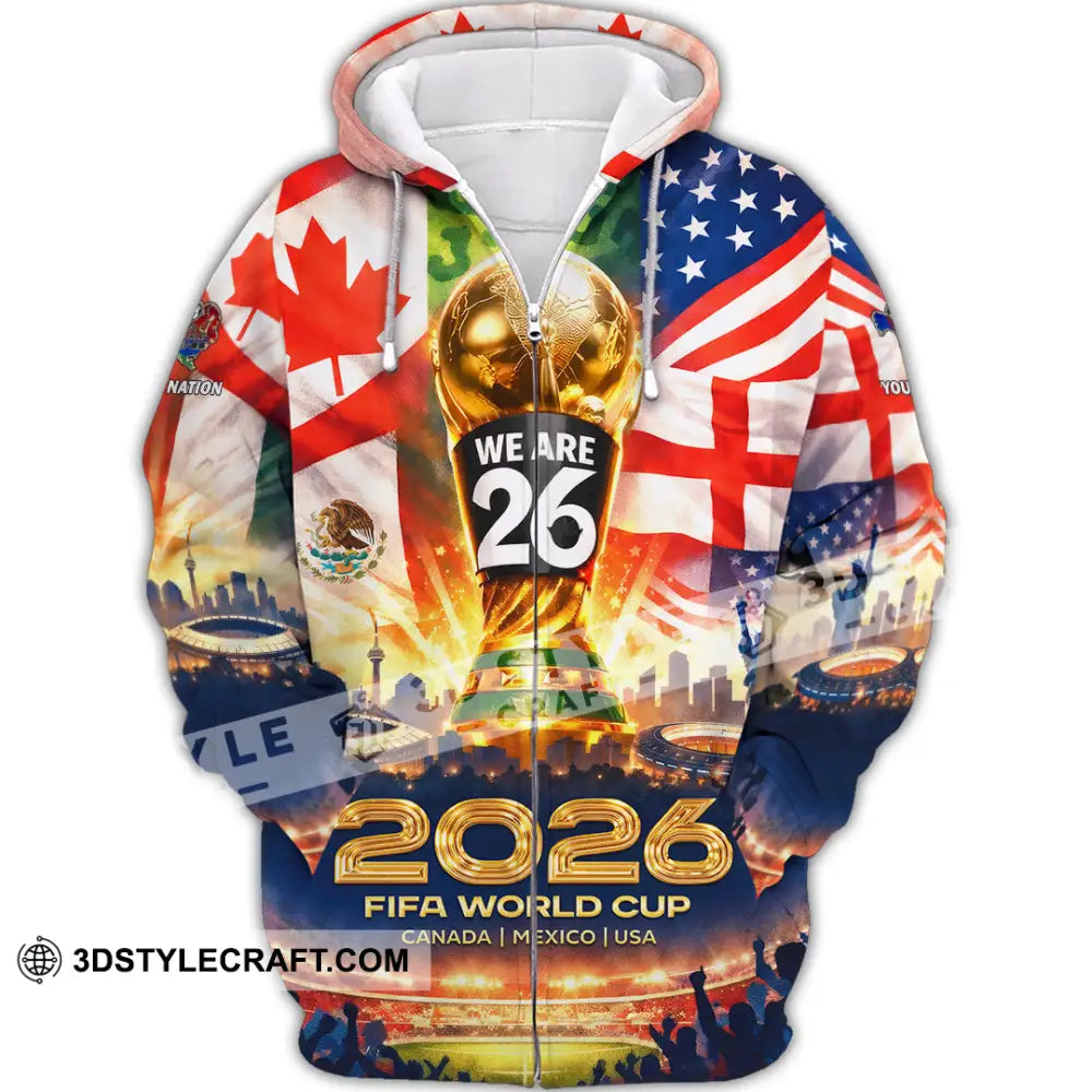 Unisex Shirt - Custom World Cup 2026 3D Shirt Zipper Hoodie / S T-shirt