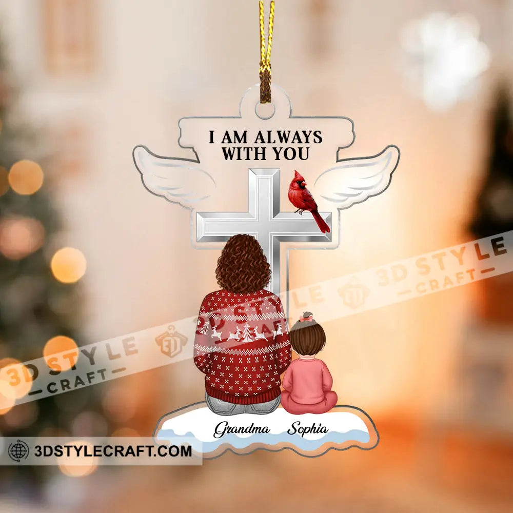 We Always With You Merry Christmas Memorial Gift - Personalized Acrylic Ornament For Family Xmas