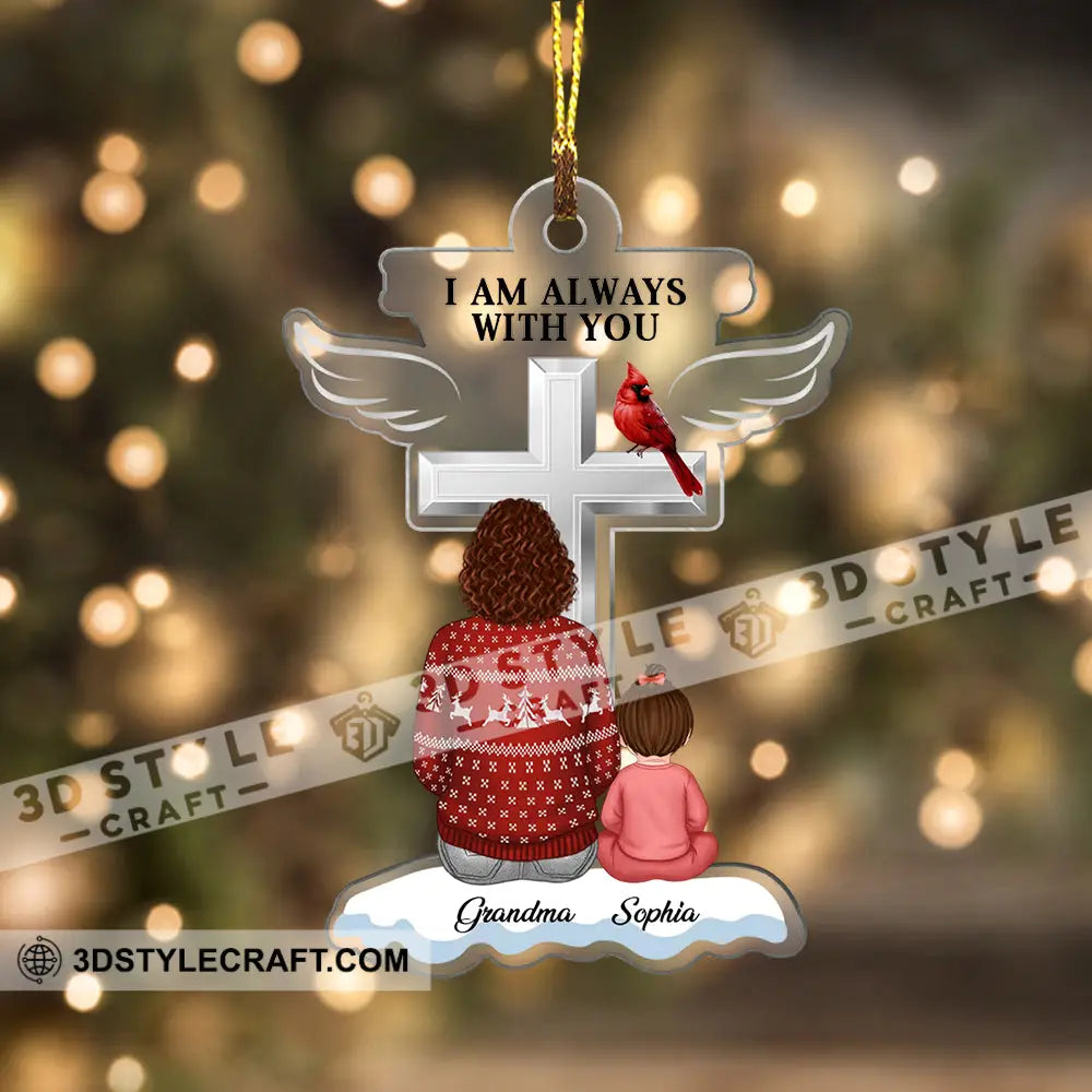 We Always With You Merry Christmas Memorial Gift - Personalized Acrylic Ornament For Family Xmas