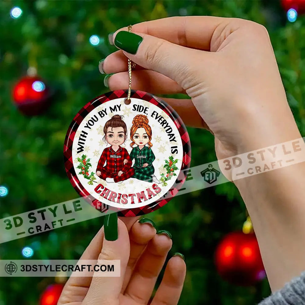 With You By My Side Everyday Is Christmas Custom Appearances And Names- Personalized Ceramic