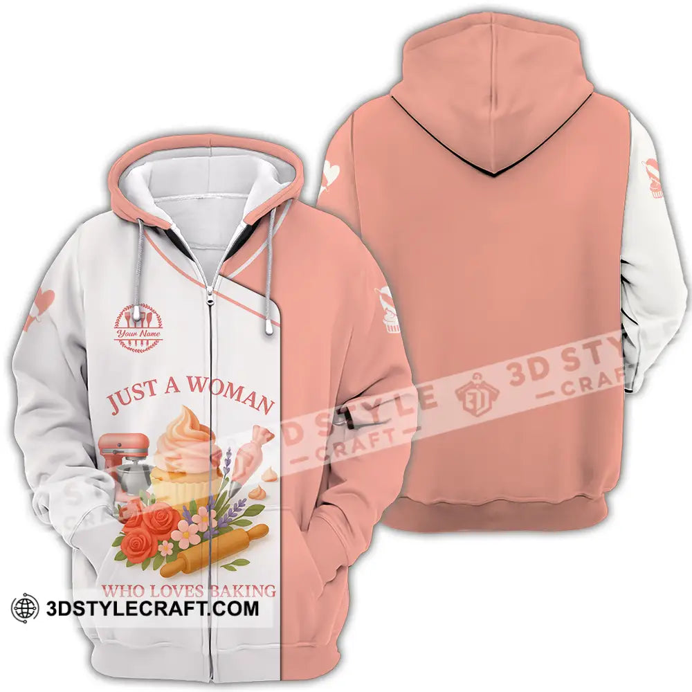Women Shirt Custom Just A Woman Who Love Baking Shirt Zipper Hoodie / S T shirt