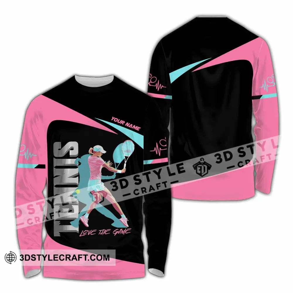 Women Shirt - Custom Love The Game Tennis Lover Shirt Long Sleeve Shirt / S T-shirt