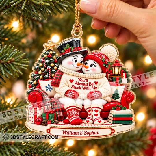 You'll Always Be Stuck With Me Home Decor, Christmas Ornament, Personalized Ornament style option 3